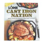 Lodge - CBCIN - "Cast Iron Nation" Great American Cooking from Coast to Coast - Cook Book